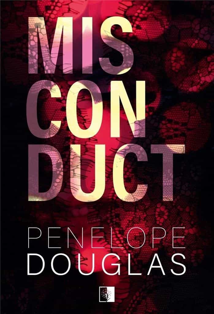 Penelope Douglas Misconduct - A forbidden romance that ignites the senses 2