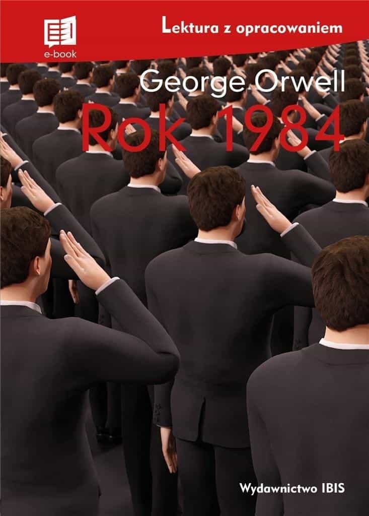 The Year 1984. School reading with study guide - discover the world of Orwell 3