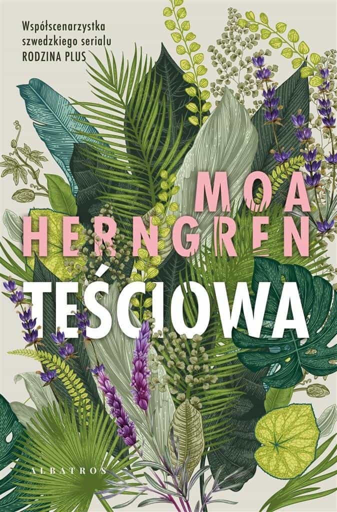Moa Herngren The Mother-in-Law - A novel about family relationships 1