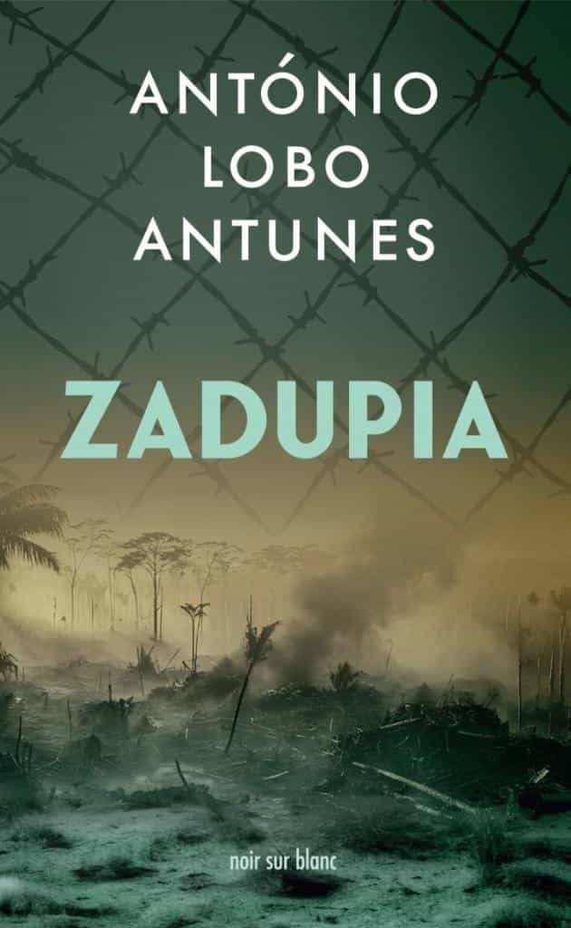 António Lobo Antunes - Zadupia - novel about war and disappointment 3