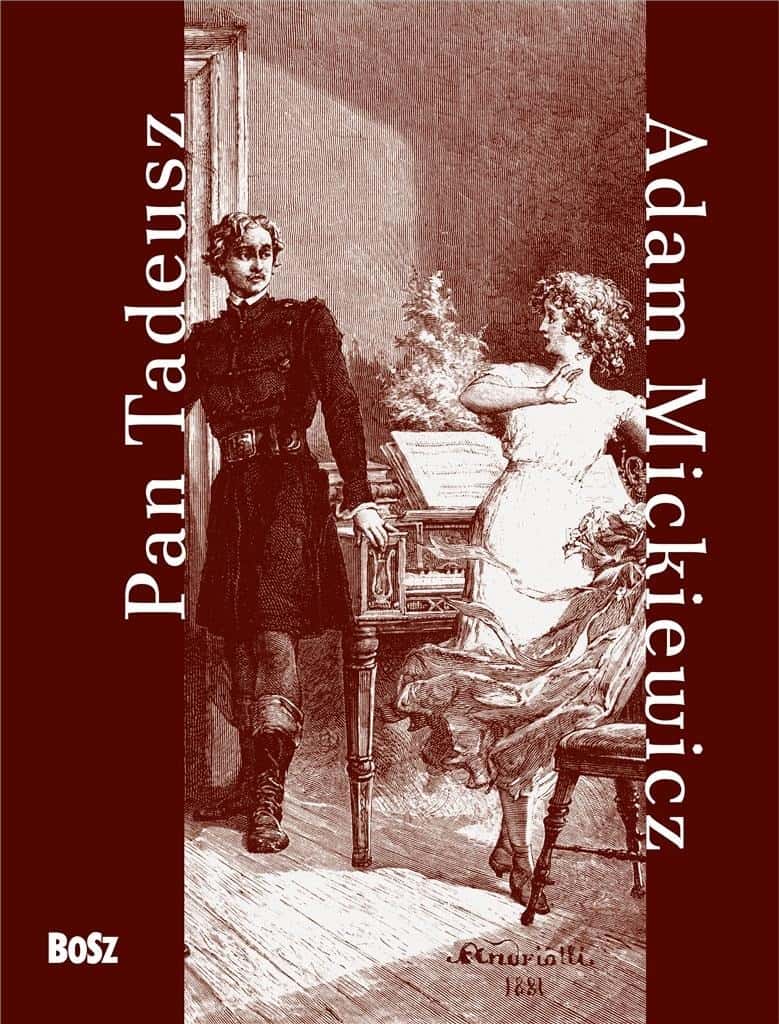 Adam Mickiewicz - Pan Tadeusz - National epic with illustrations