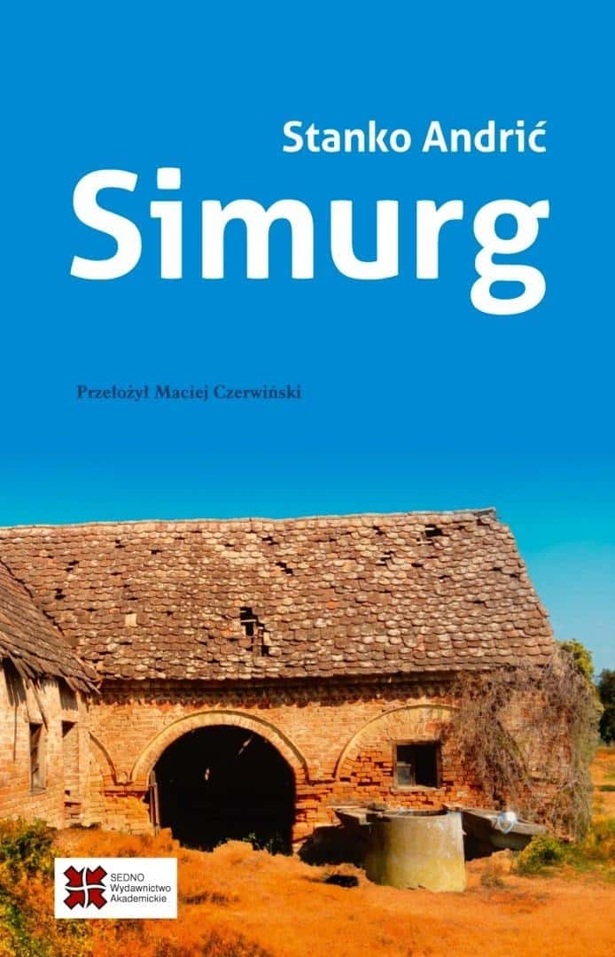 Simurg Stanko Andrić - Autobiography and literary fiction