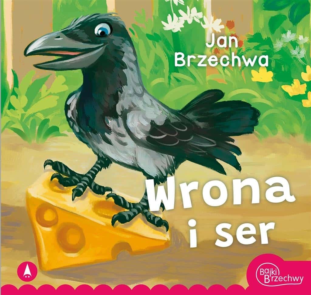 Jan Brzechwa - The Crow and the Cheese - Skrzat Edition 2022