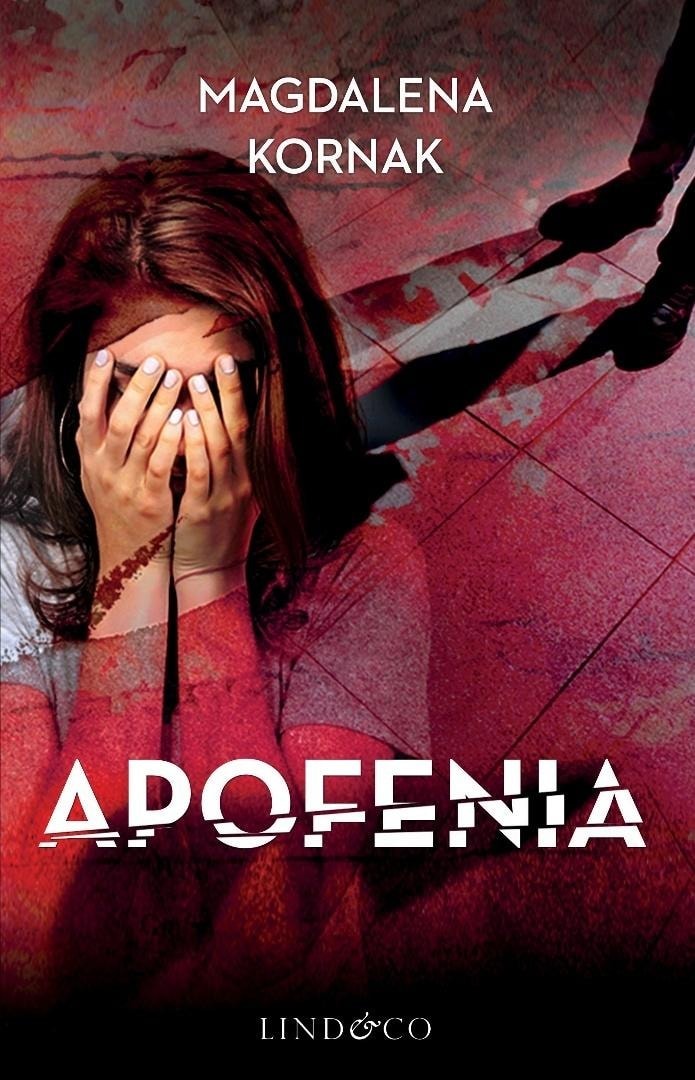 Magdalena Kornak - Apofenia - gripping crime novel with legal thrill