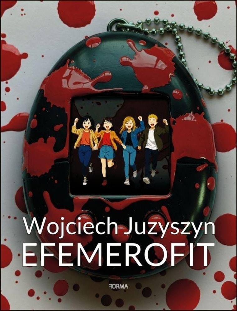 Wojciech Juzyszyn - Efemerofit - A collection of absurd short stories