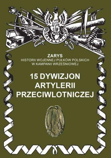 Ajaks - 15th Anti-Aircraft Artillery Division - Outline of War History