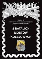 P. Zarzycki - 2nd Battalion of Railway Bridges - Historical book about military engineering