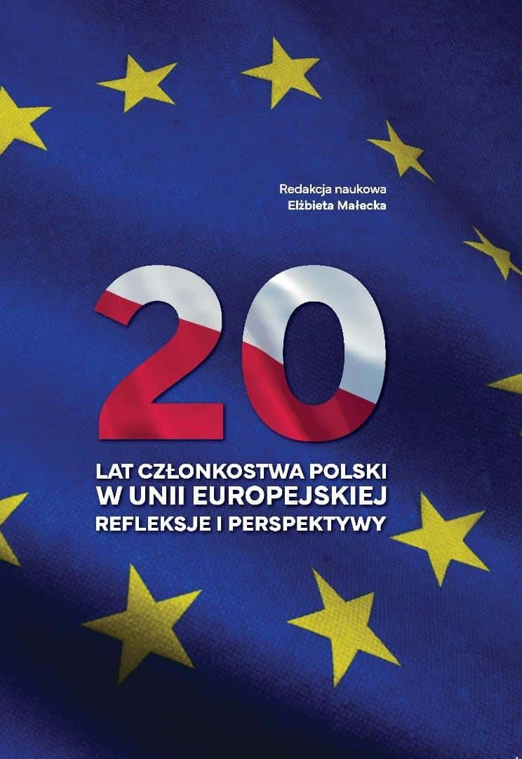 20 years of Poland's EU membership - reflections and challenges