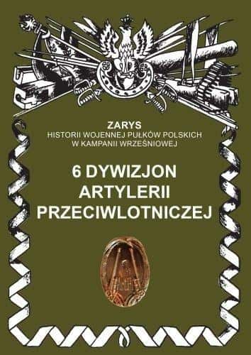 Przemysław Dymek - 6th Anti-Aircraft Artillery Division - history and military