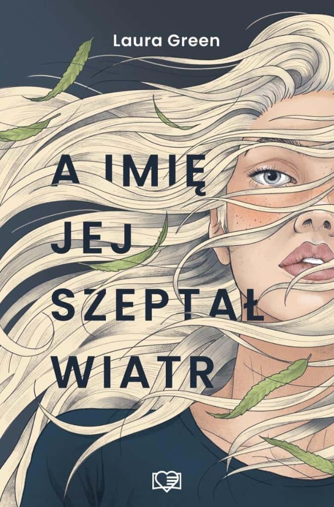 Papierowe Serca A imię jej szeptał wiatr - book about love and fight