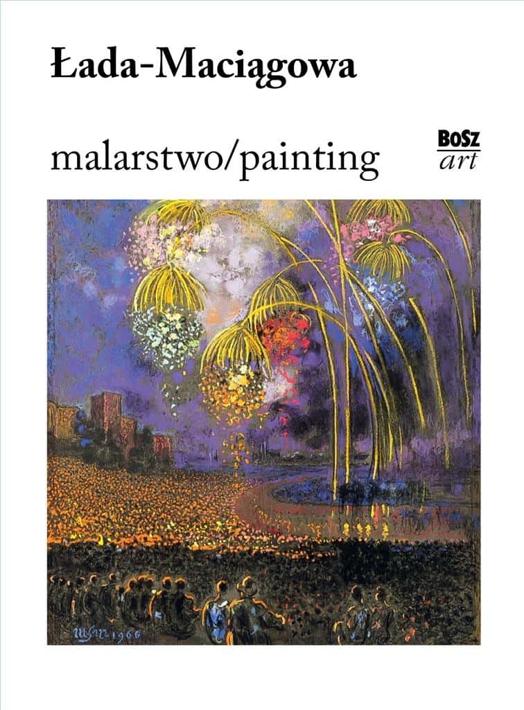 Agnieszka Pasztor - Łada-Maciągowa. Painting - Art album