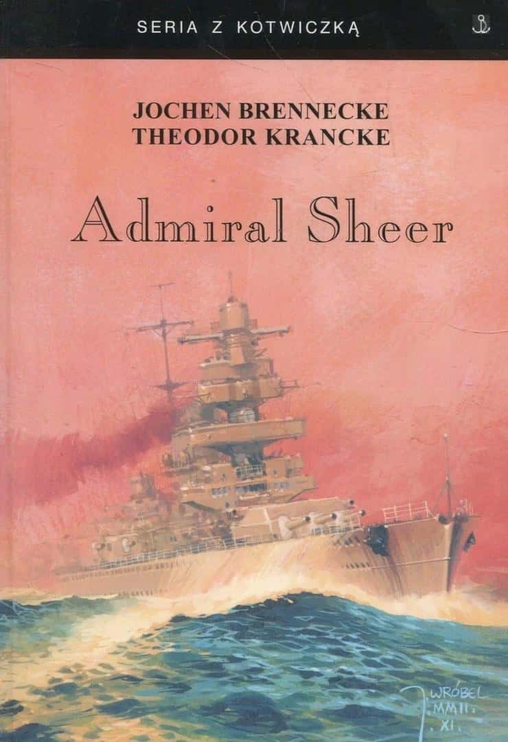 Admiral Sheer. Cruiser of two oceans - Jochen Brennecke, Theodor Krancke