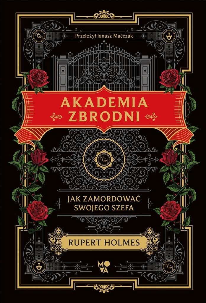 Rupert Holmes Academy of Crime - a crime novel full of black humor