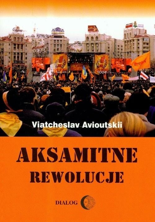 Velvet Revolutions - Viatcheslav Avioutskii - discover the history of Eastern Europe