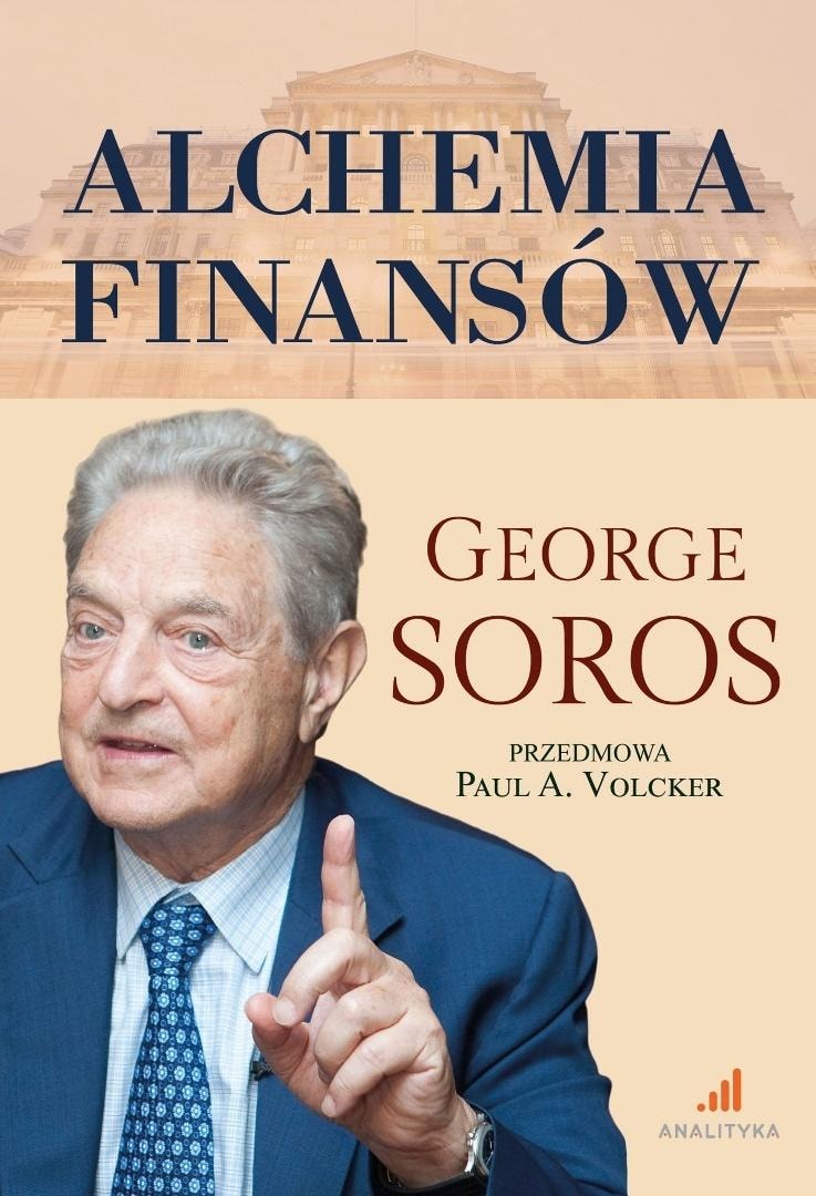 George Soros The Alchemy of Finance - 2025 Edition for Investors