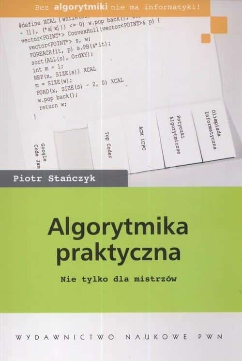 Piotr Stańczyk - Practical Algorithmics - a book for programmers