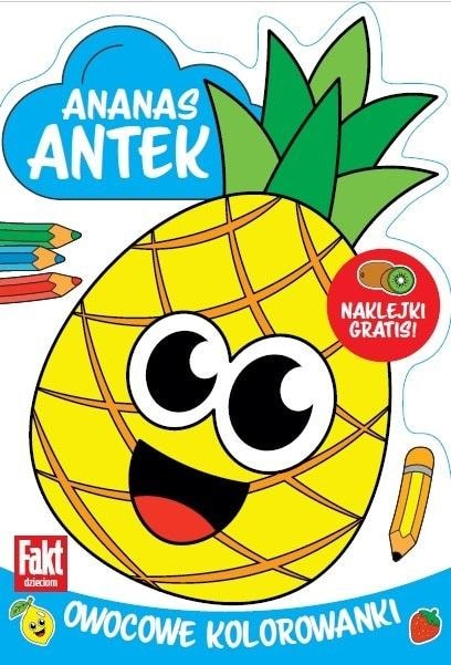Pineapple Antek - Fruit coloring book for children. Develop creativity!