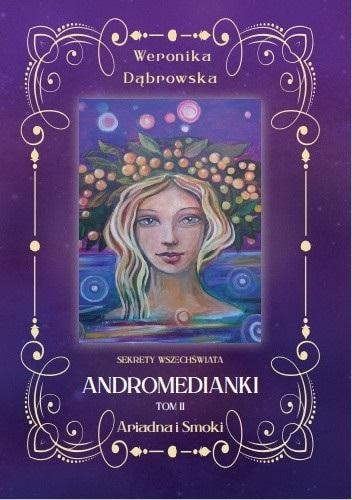 New Space Andromedianki. Volume 2. Ariadna and Dragons