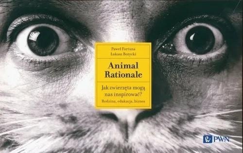 Animal Rationale - Inspiring book about animals by Łukasz Bożycki and Paweł Fortuna
