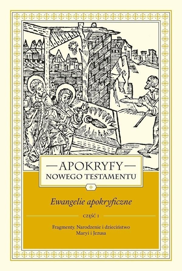 Apokryfy Nowego Testamentu Tom 1 część 1