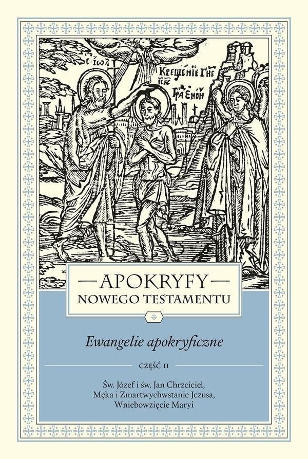 New Testament Apocrypha - Volume 1 Part 2 - Marek Starowieyski