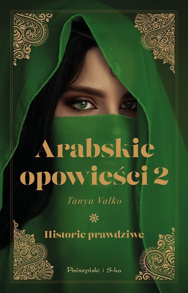 Arabian Tales 2 True Stories Tanya Valko