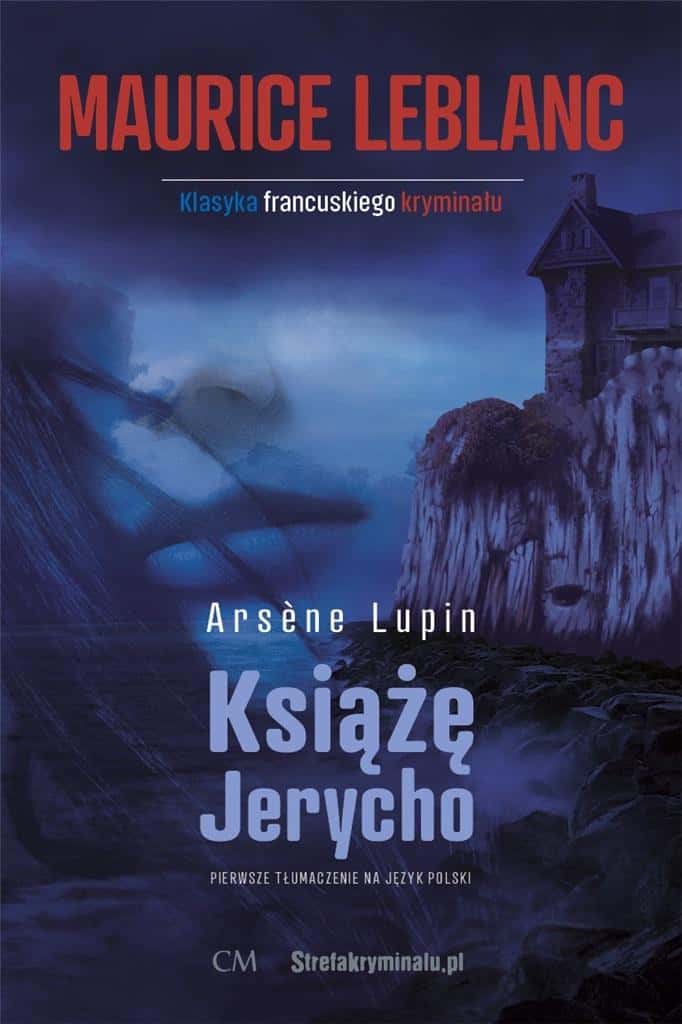 Maurice Leblanc: Arsene Lupin - The Prince of Jericho - Crime novel