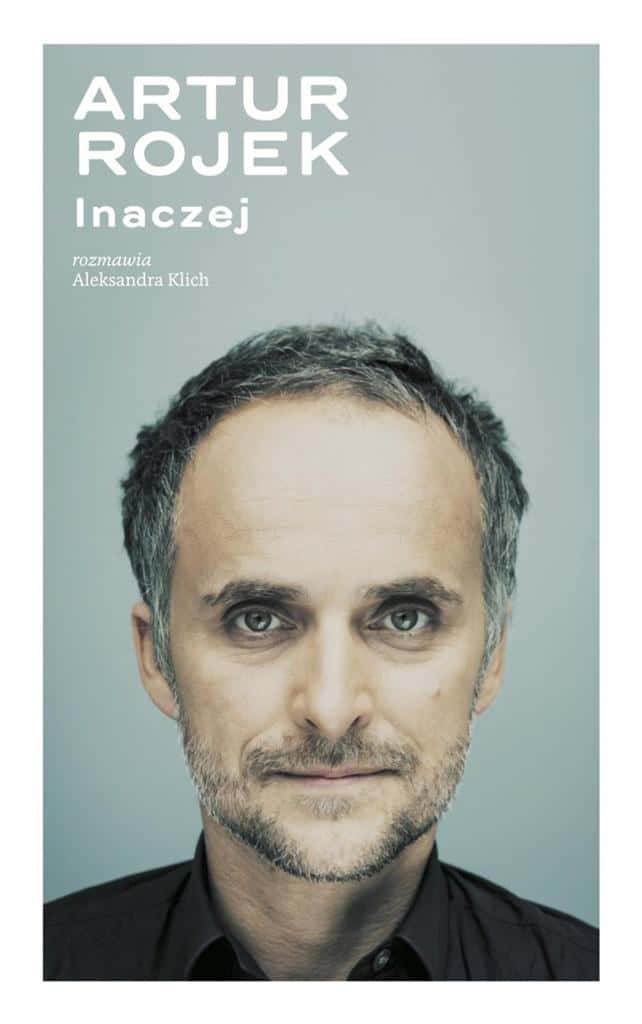 Artur Rojek: Differently - Musical biography full of inspiration