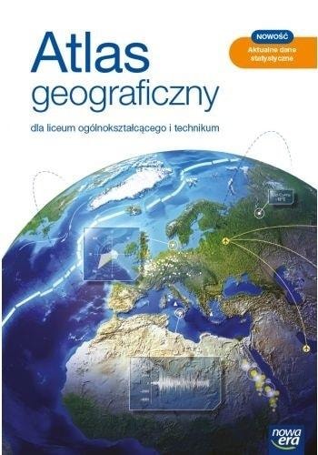 Nowe Geografia Atlas Liceum/Technikum Edycja 2021