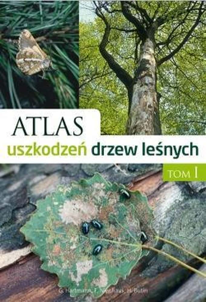 Atlas of damage to forest trees Volume 1
