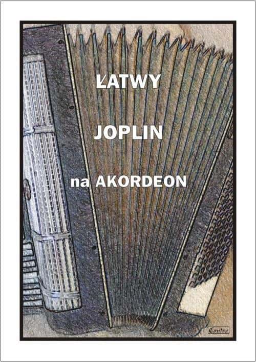 Easy Joplin pieces for accordion - Collection by Paweł Śmiejczak