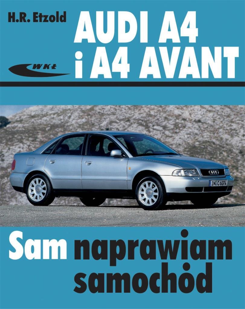 Audi A4 and A4 Avant 1994-2001 - Service and repair manual