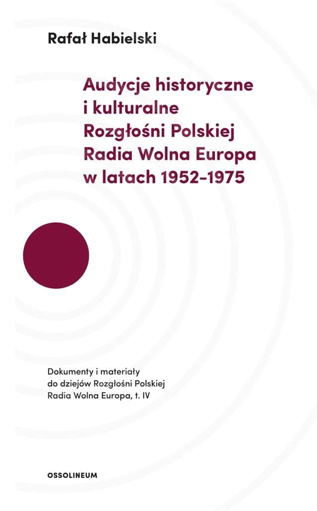 Historical and cultural broadcasts of the Polish Radio RWE - discover history!