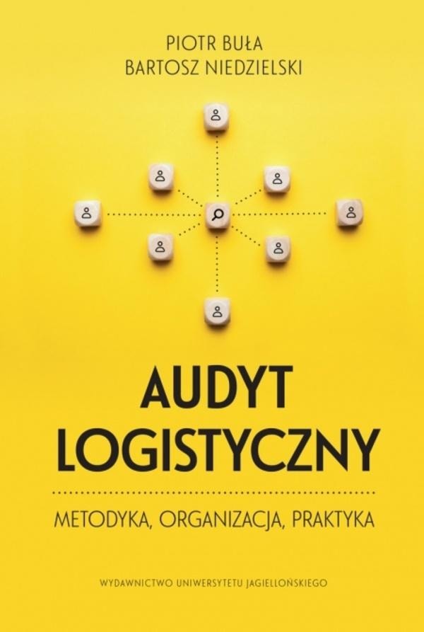 Logistics Audit: Methodology, Organization and Practice - essential knowledge for everyone