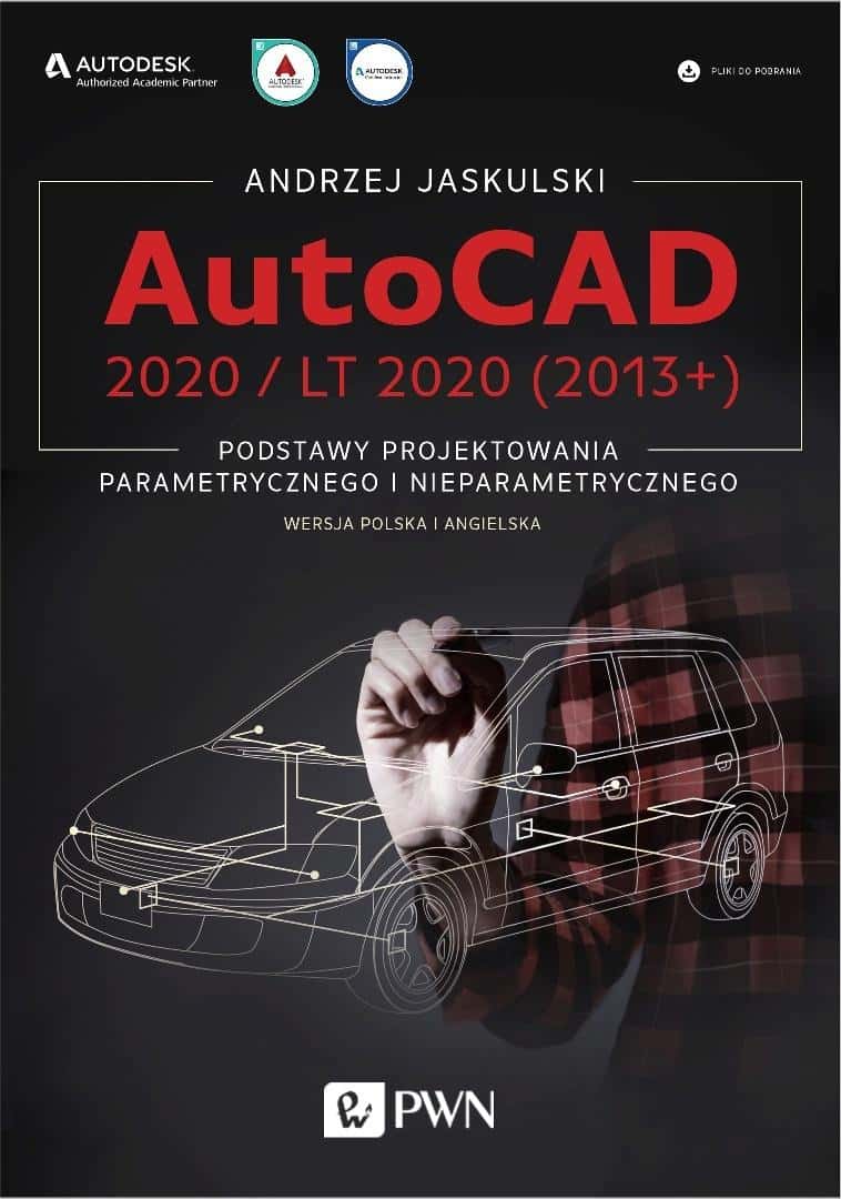 Andrzej Jaskulski - AutoCAD 2020 / LT 2020 (2013+) - 2D Design Handbook