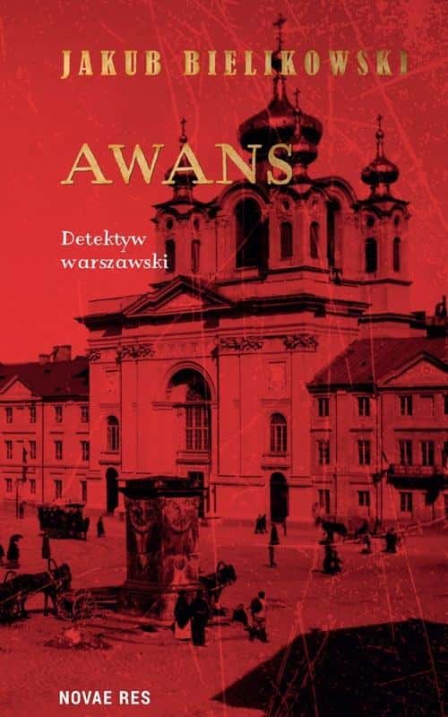 Novae Res Awans - Historical crime novel from Warsaw