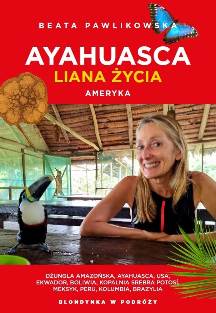 Ayahuasca. Liana duszy. Ameryka