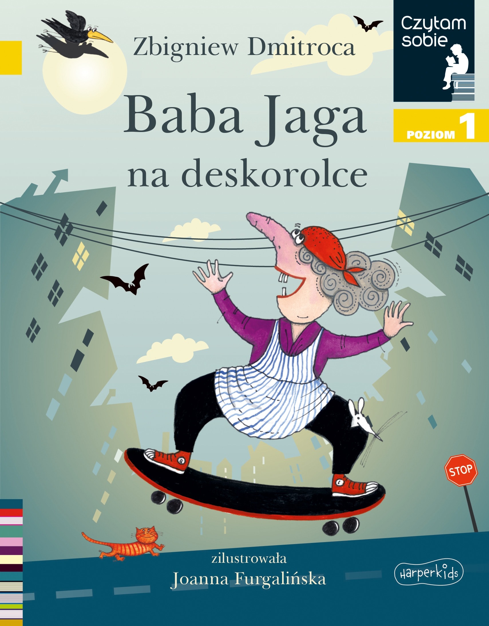 Baba Jaga na deskorolce Czytam sobie Poziom 1