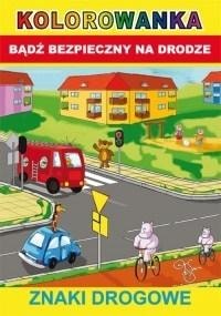 Be safe on the road. Road signs - Educational coloring book for children