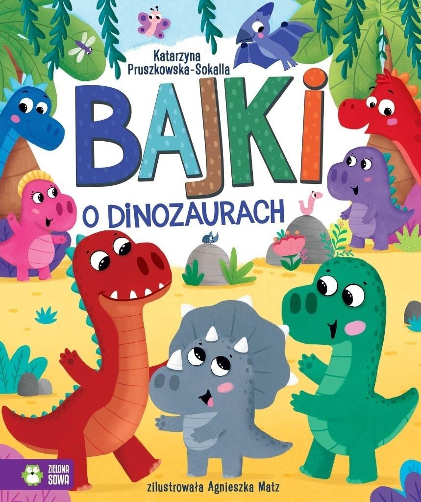 Zielona Sowa Dinosaur Tales - cheerful stories for children
