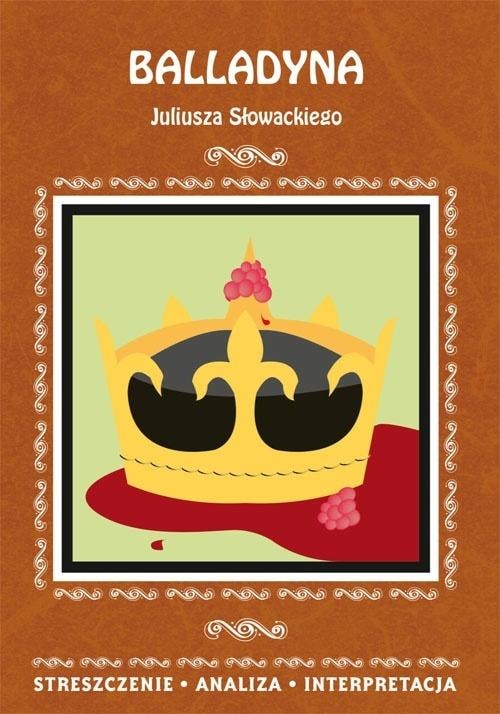 Balladyna by Juliusz Słowacki - Detailed Summary and Analysis
