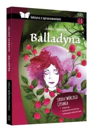 Juliusz Słowacki - Balladyna with commentary - school reading