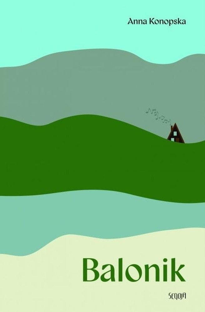 Anna Konopska - Balonik - contemporary novel about finding yourself