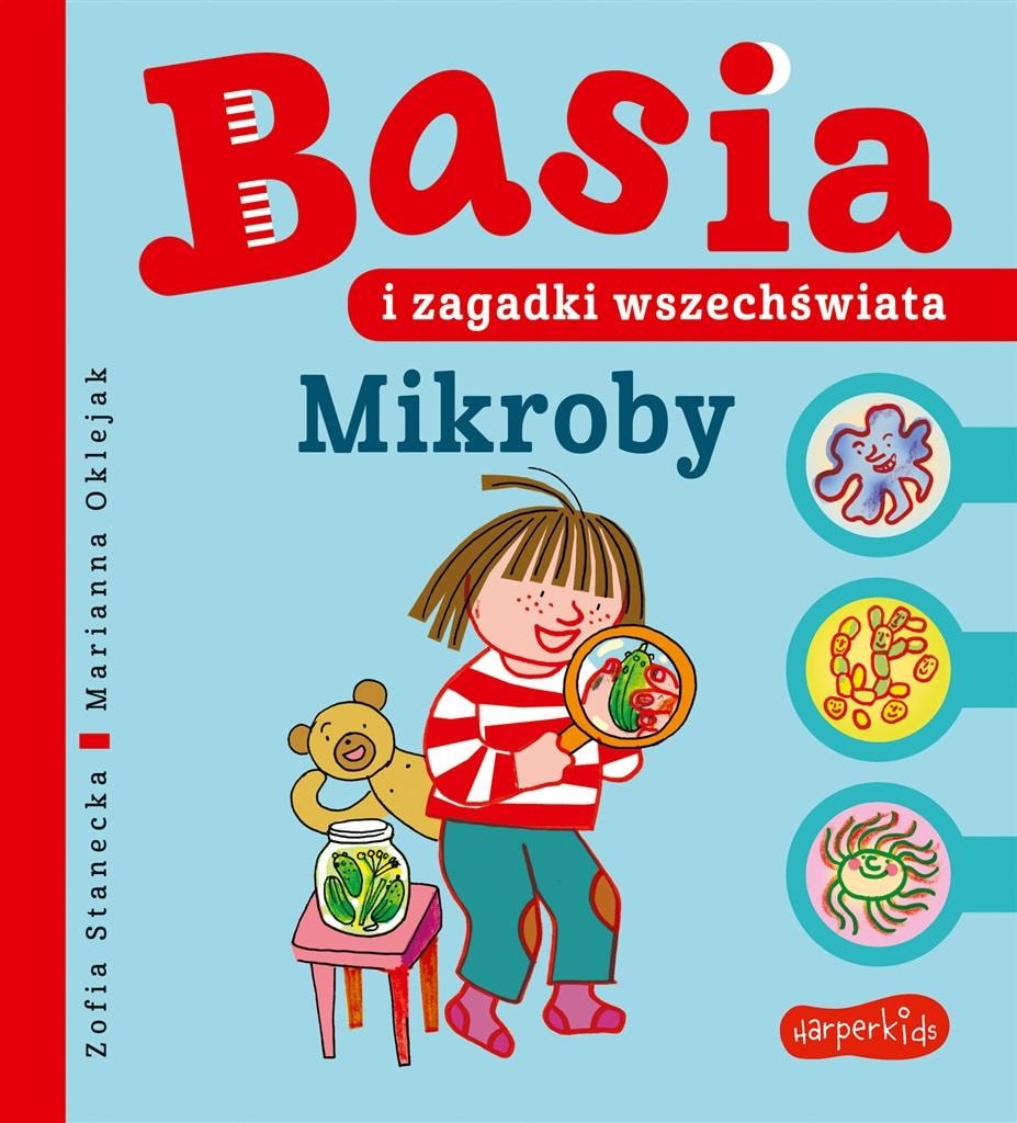Harperkids Basia and the mysteries of the universe. Microbes - discover the world with Basia!
