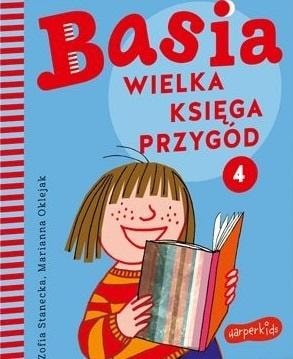 Zofia Stanecka Basia. Great Adventure Book 4 - engaging reading for children