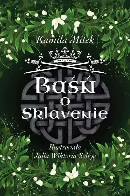 Kamila Mitek - The Tale of Sklavena - Discover the magical world!