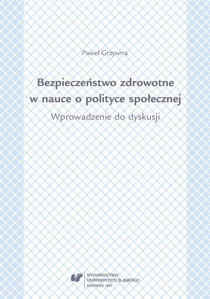 Health security in the science of social policy - Paweł Grzywna - discover the secrets of social policy