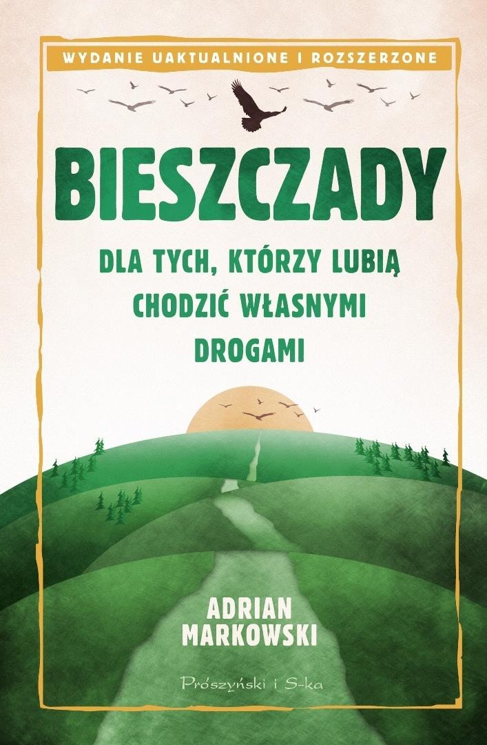 Bieszczady. For those who like to walk their own paths - 2025 Edition