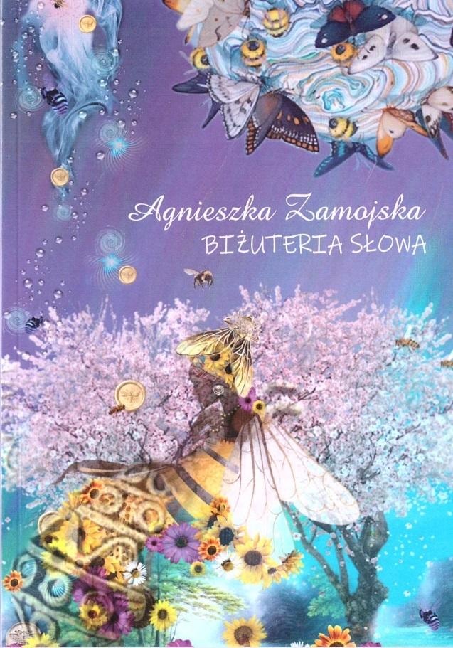 Agnieszka Zamojska - Word Jewelry - a poetry collection full of emotions
