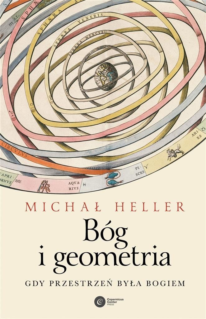 Michał Heller - God and Geometry. When Space Was God, 3rd Edition